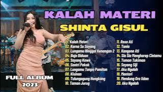 Shinta Gisul - KALAH MATERI - KARNA SU SAYANG - BOJO BIDUAN | DANGDUT KOPLO | FULL ALBUM 2023