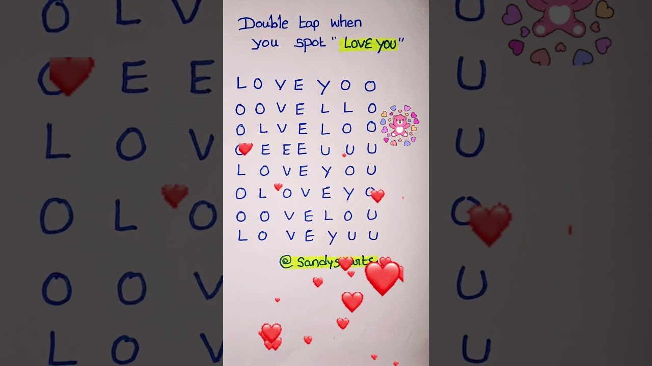 Дважды коснитесь экрана, когда увидите надпись LOVE YOU ❤️❤️❤️❤️❤️❤️❤️❤️❤️ 