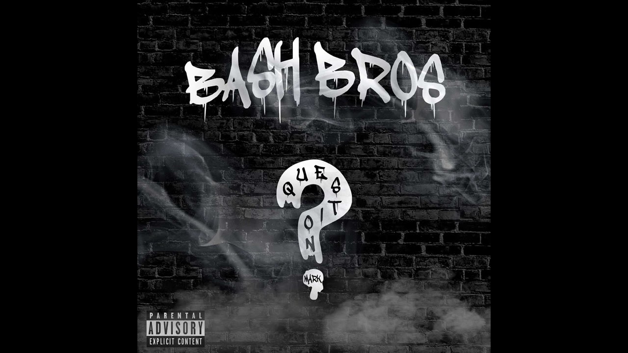 Bash Bros - Just Wanna Fuck