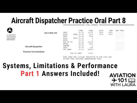 Aircraft Dispatcher FAA Oral Task E: Systems, Limitations & Performance Part 1 Questions & Answers