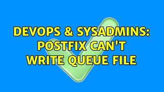 DevOps & SysAdmins: Postfix can't write queue file