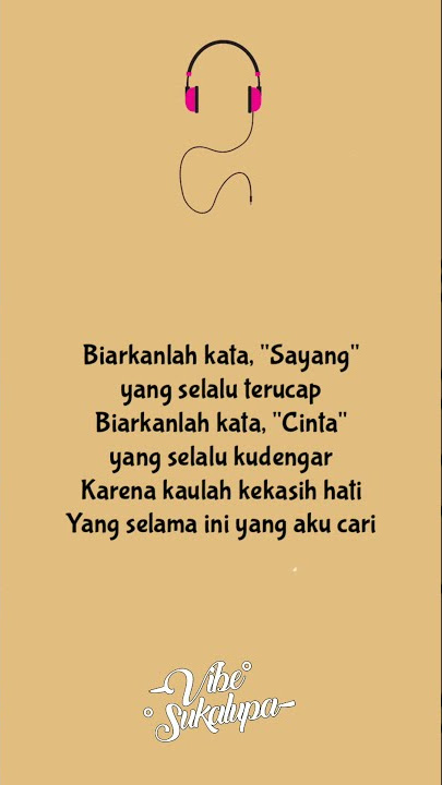 Biarkanlah kata sayang kan selalu terucap (Lirik lagu) Pujaan Hati - Yangseku #shorts | Story wa