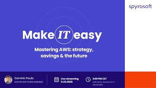 Mastering AWS: strategy, savings & the future – designed for DevOps professionals