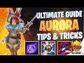 WILD RIFT | Ultimate Aurora Guide | Tips &amp; Tricks