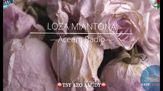 Tantara ACEEM: LOZA MIANTONA #gasyrakoto