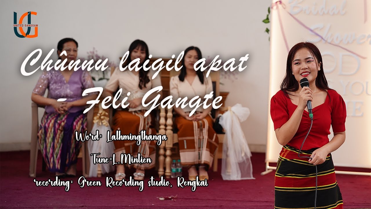 Chûnnu laigil apat - Feli Gangte