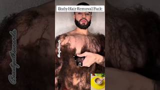 Body hair Removal Pack 💯 Hair Removal Naturally #shorts #ytshorts #beauty