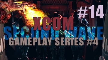 XCOM Enemy Unknown (Second Wave) - Series #4 - Part 14 - Operation Hot Mist