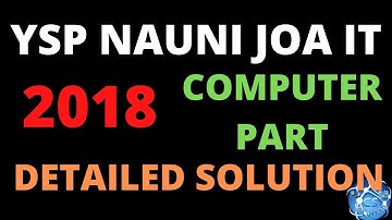 YSP NAUNI JOA 2018 CS SOLVED ||FIRST JOA OF YSP|| #YSP #YSPPAPER #YSPJOA #JOAIT #HPJOAPAPER #HPPAPER