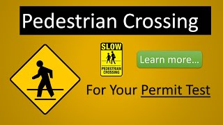 Pedestrian Crossing Signs For DMV Permit Test #roadsigns #usa