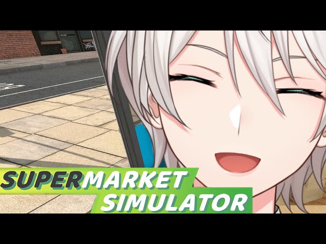 【supermarket simulator】 スーパーマーケットVLOGその13 【にじさんじ／ジユ】のサムネイル
