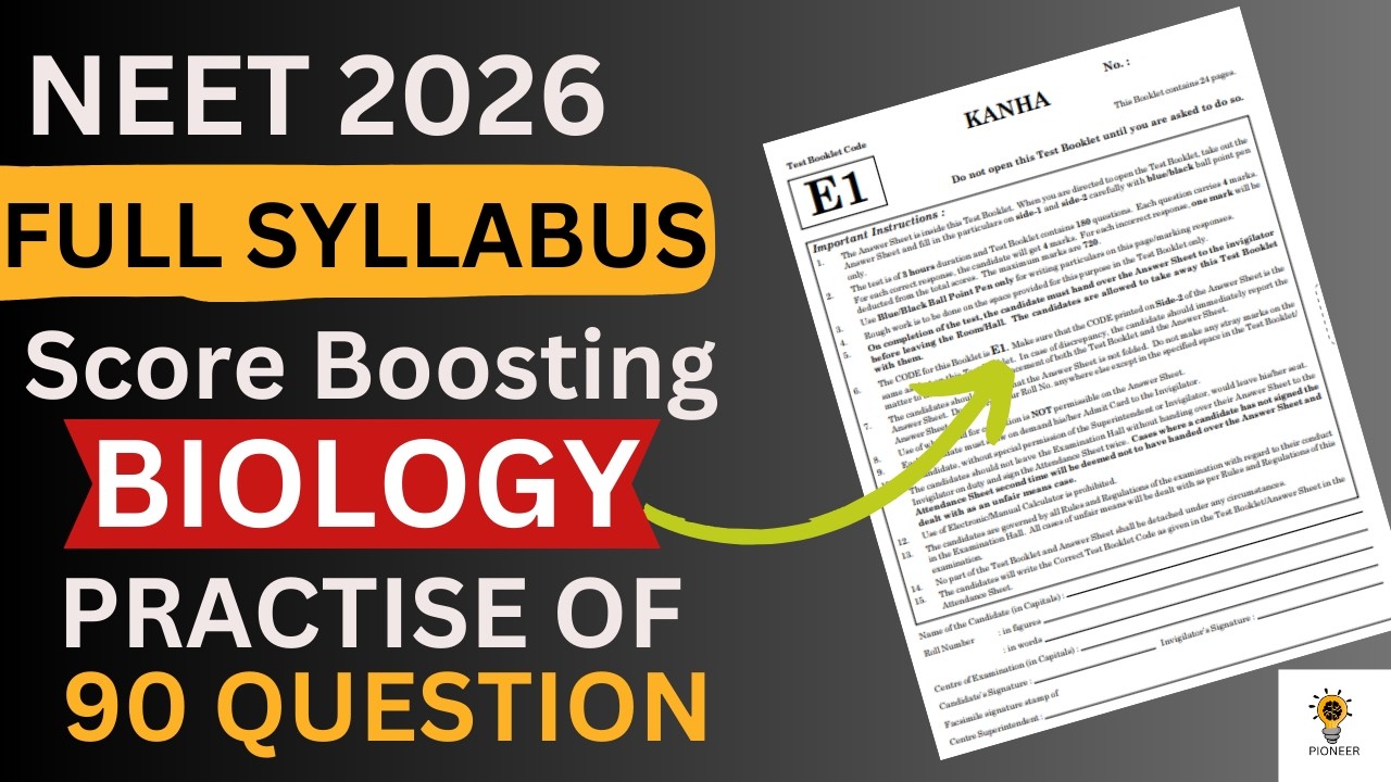 NEET 2026 BIOLOGY Full Syllabus Test - 01: Most Expected Questions 90 ...