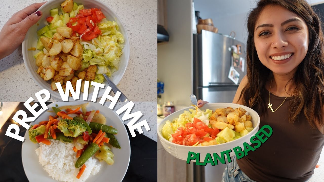 PREP WITH ME, EASY PLANT BASED VEGAN MEALS - YouTube