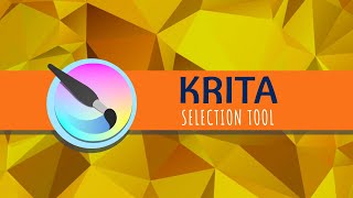 Krita For Beginners | Selection Tool Basics