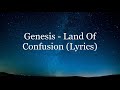 Genesis  land of confusion lyrics