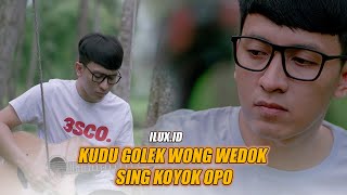 ILUX ID - Wong Wedok Koyok Opo Sing Kudu Di Percoyo ( MUSIK VIDEO)
