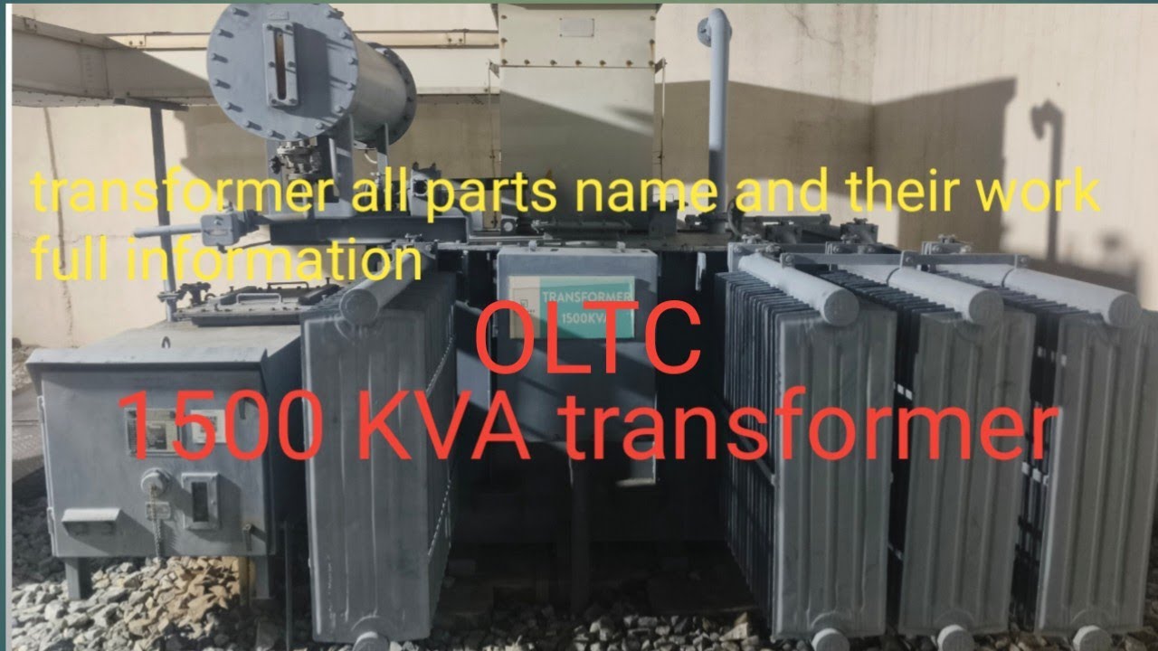 OLTC Transformer all parts name and their work