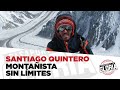 SANTIAGO QUINTERO, ESCALADOR DE SUEÑOS