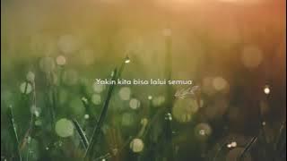 Story Wa (Lyrics : Bismillah Cinta - Ungu Band ft Lesti Kejora)