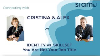 Identity vs. Skillset: You Are Not Your Job Title!