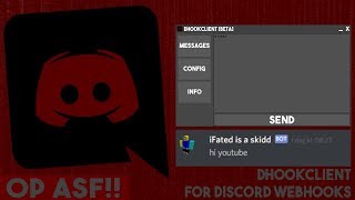 How to control your own Discord Webhook! (dHookClient_BETA) - (OLD)