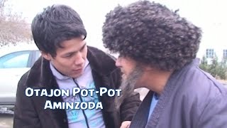 Otajon Pot-Pot - Aminzoda | Отажон Пот-Пот - Аминзода