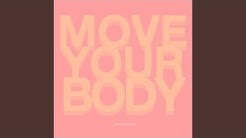 Move Your Body