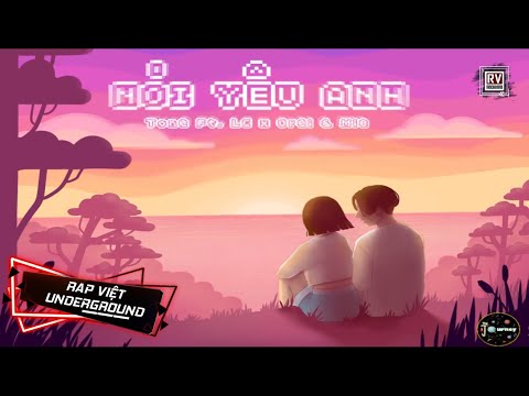 Video Nói Yêu Anh - Tone x LC x Orei x Mie | RV Underground - youtube