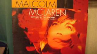 MALCOLM MCLAREN - REVENGE OF THE FLOWER  (TODD'S EXTENDED MIX )