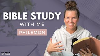 Philemon | Can Forgiveness Really Change Everything? [Bible Study WITH Me]