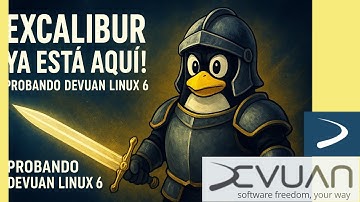 Devuan 6 Excalibur – El Debian sin systemd que desafía al trono 🗡️