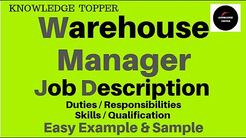 Warehouse Manager Job Description | Warehouse Manager Roles and Responsibilities and Duties - DayDayNews