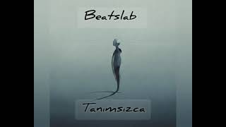 Beatslab - Tanımsızca Official Audio Pt.1