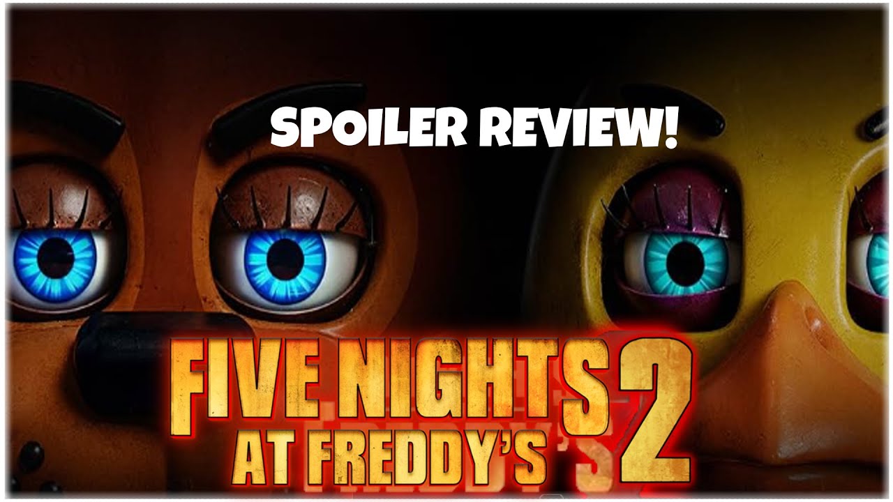 *SPOILER* Review For Five Nights at Freddy's 2 Movie - YouTube