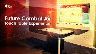 Future Combat Air Touch Table Experience