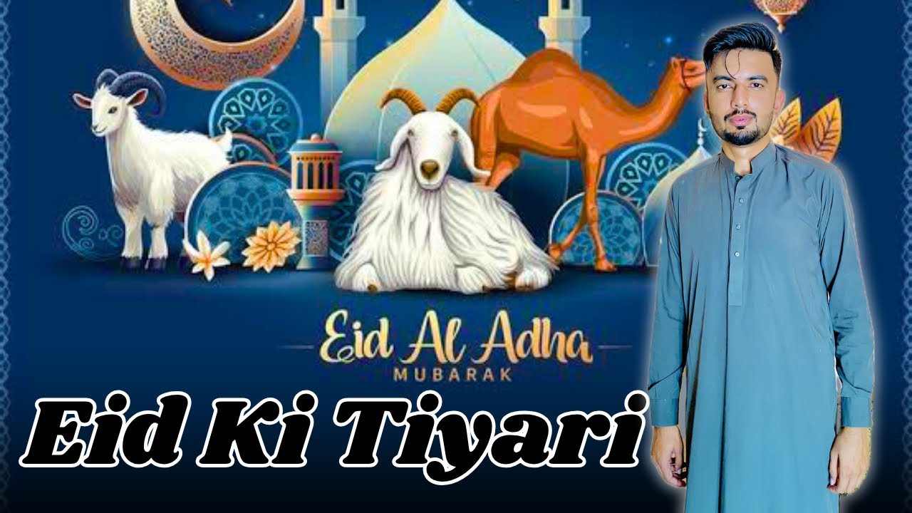 Eid ul Adha Ki Tiyar || Eid ki shopping