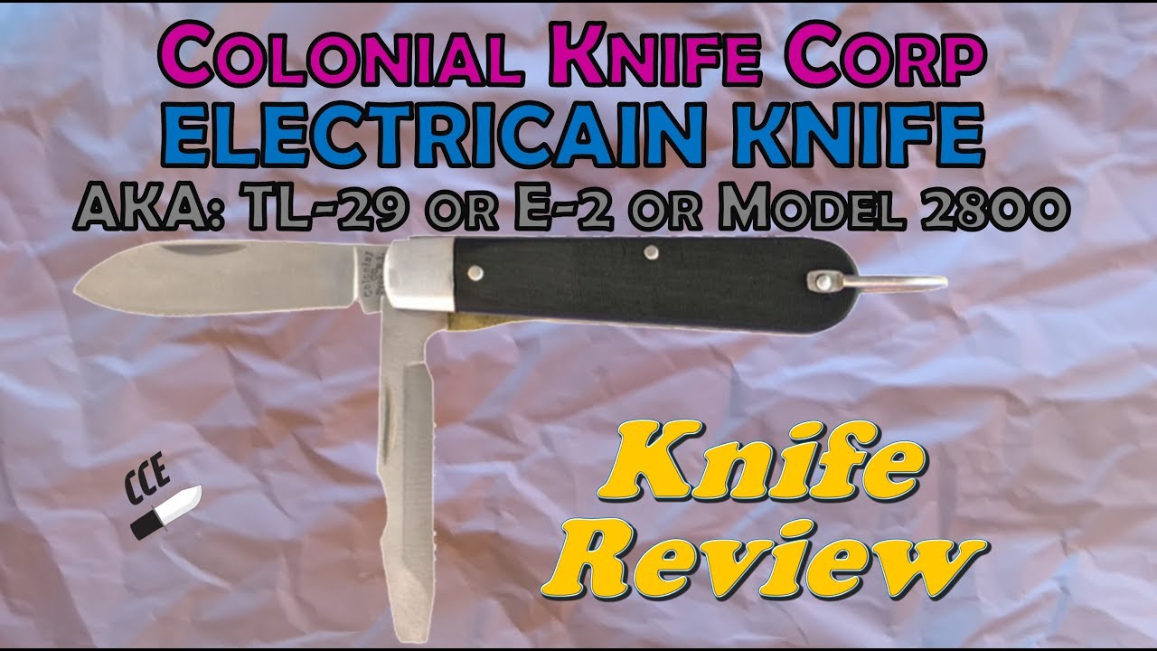 Colonial TL29 Electrician knife Review