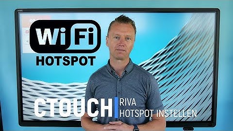 Tutorial: CTOUCH Riva - WiFi hotspot