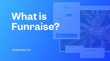 What Is Funraise? | Funraise 101 | Lesson 01