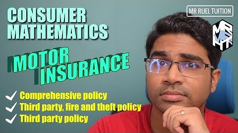 Motor Insurance / Consumer Mathematics / KSSM Form 5 Chapter 3