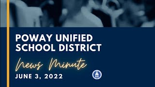 Poway Unified News Minute 06-03-22