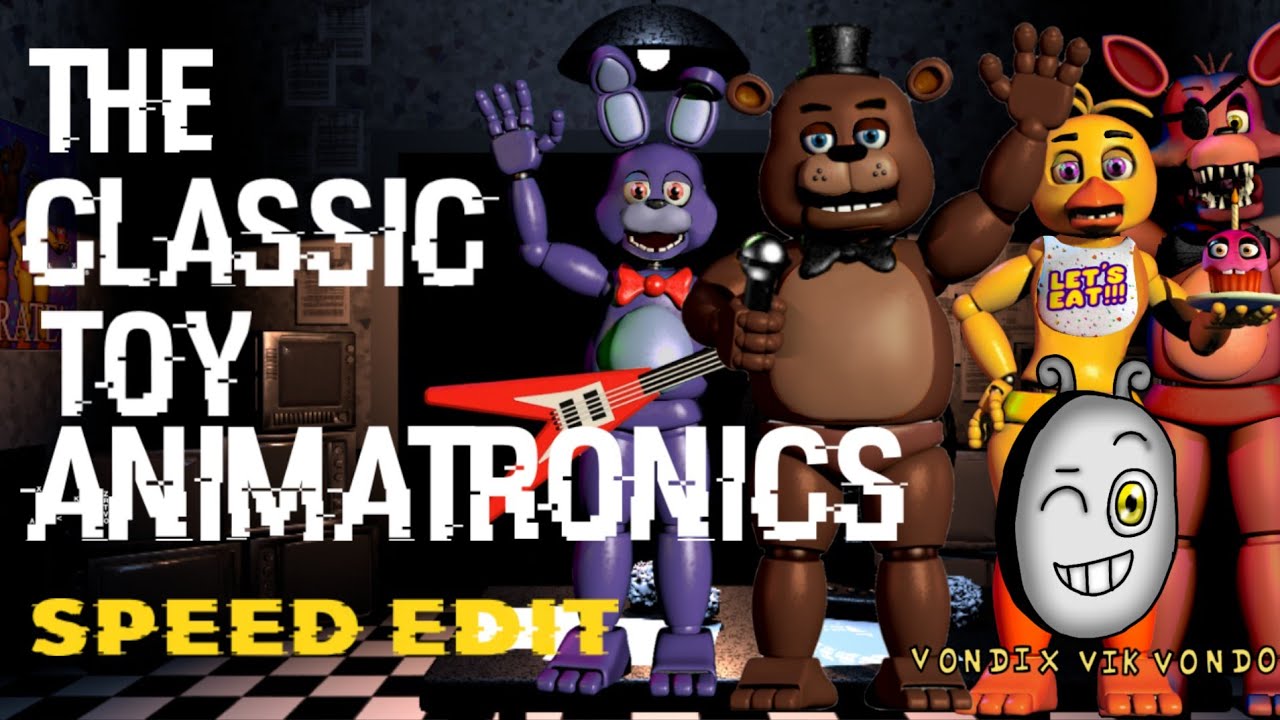 (FNaF/sketch) the classic toy animatronics speed edit by vondix Vik vondo