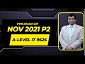 A LEVEL IT 9626 NOV 2021 P2