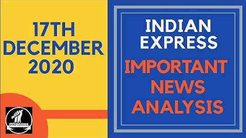 17th December 2020 | Gargi Classes News Analysis