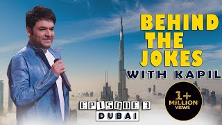 Kapil And Team In Dubai | Behind The Jokes With Kapil Sharma Episode 3