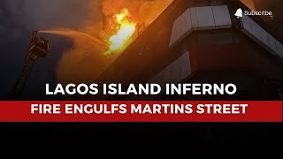Information Lagos Island Inferno: Martins Street Building Engulfed as Firefighters Battle Flames News