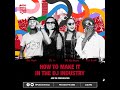 How To Make It In The DJ Industry