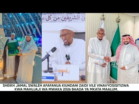 MAMBO MUHIMU YANAYOSISITIZWA KWA MAHUJAJI 2026 SHEIKH JAMAL SWALEH AFAFANUA BAADA YA MKATAB MAALUM