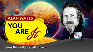 Alan Watts YOU ARE IT