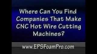Where to Buy Hot Wire Styrofoam Cutter, CNC Hot Wire, CNC Foam Cutters, CNC Cut Line, Hotwire EPS